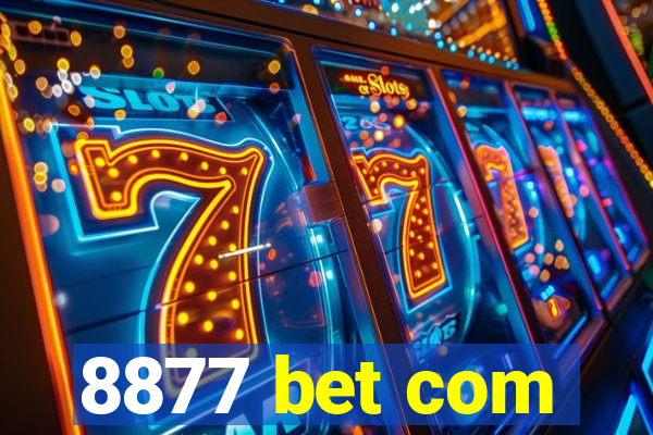 8877 bet com